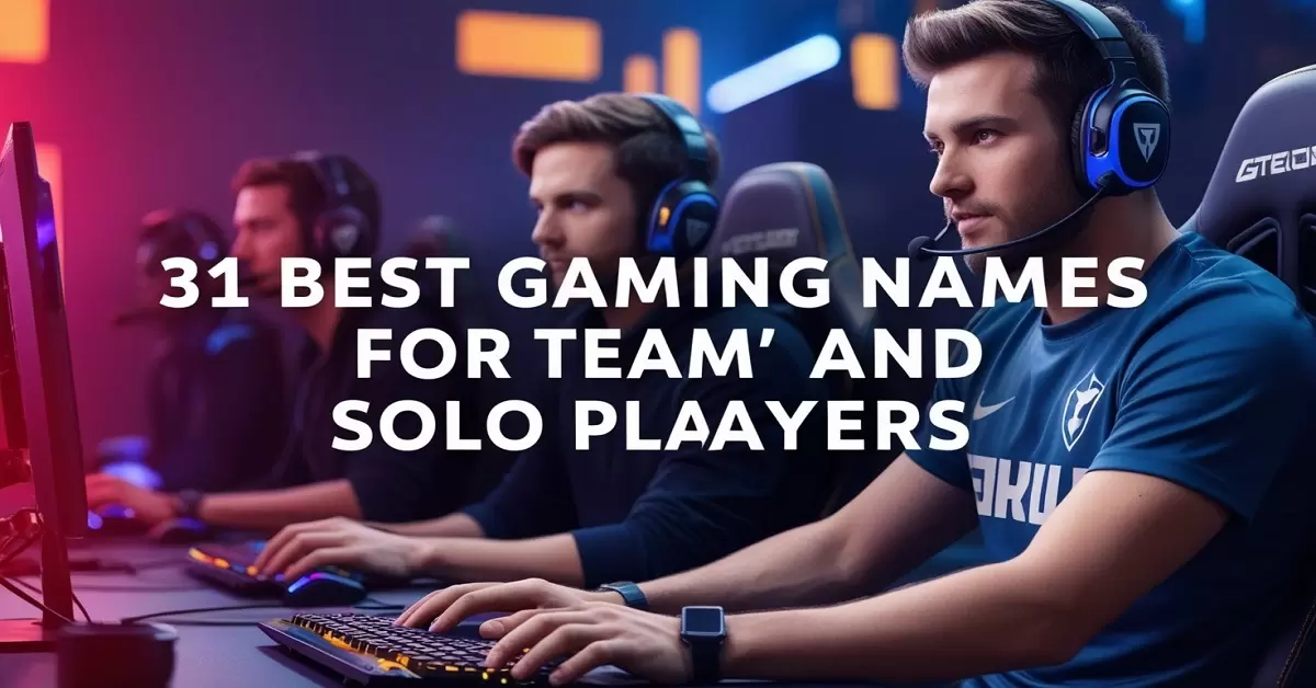 311 Best Gaming Names For Team And Solo Players