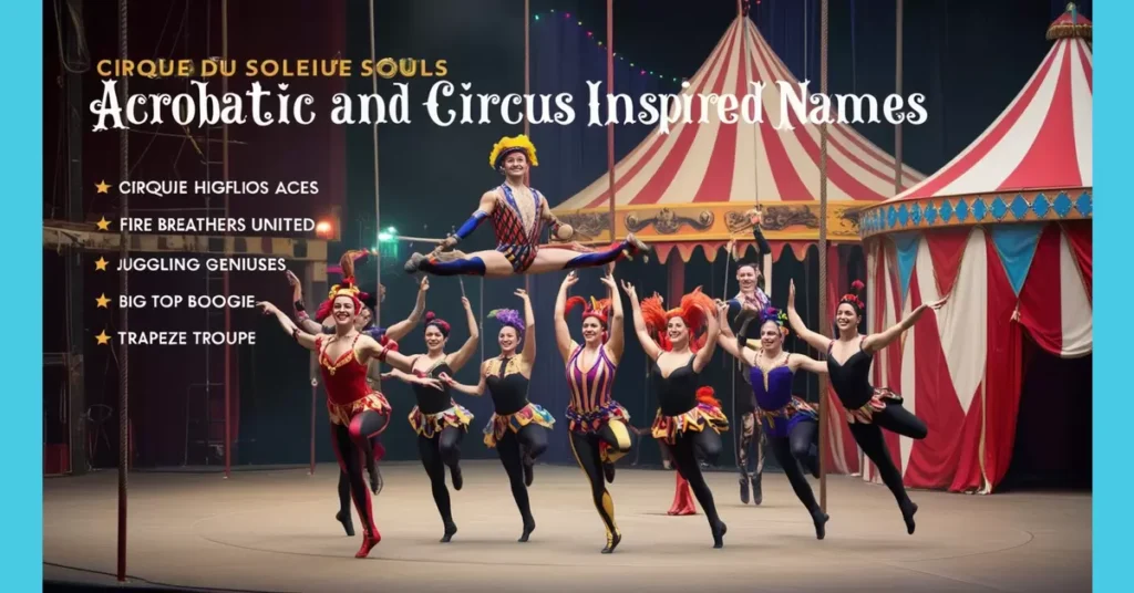 Acrobatic and Circus Inspired Names