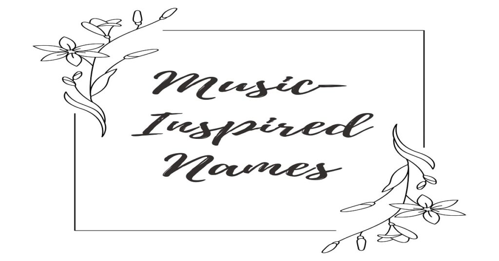 Music-Inspired Names