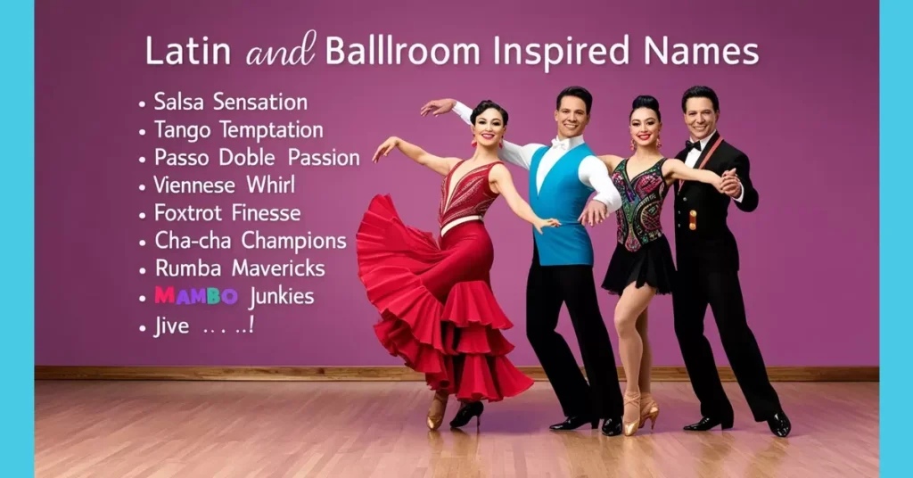 Latin and Ballroom Inspired Names