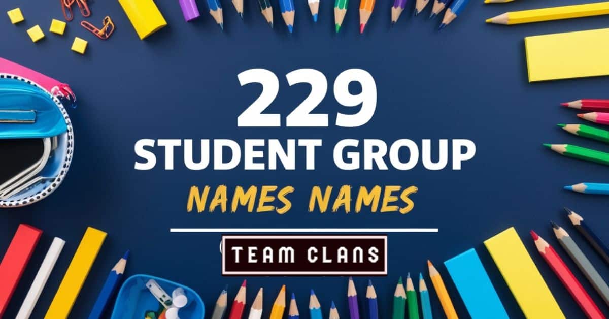 229 Best Student Group Names (According to Grade Level)