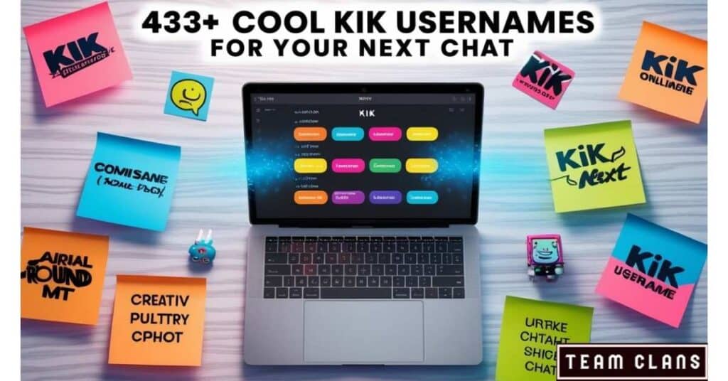 433-Cool-Kik-Usernames-for-Your-Next-Cha