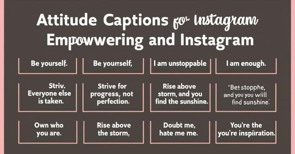 Attitude Captions for Instagram: Empowering and Inspiring