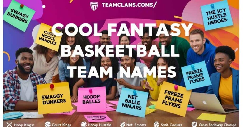 Cool Fantasy Basketball Team Names