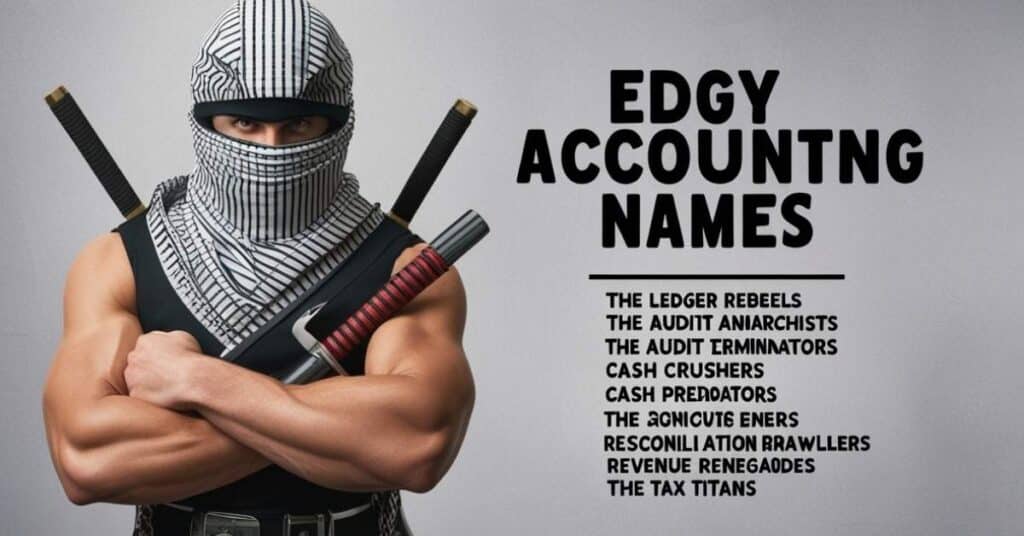 Edgy Accounting Names