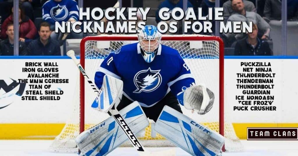 Hockey Goalie Nicknames for Men