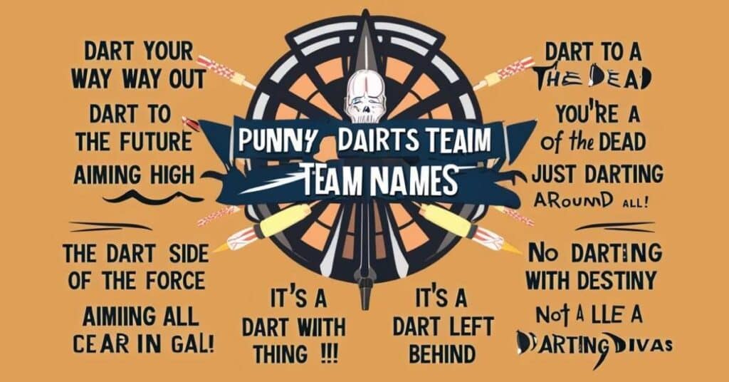 Punny Darts Team Names