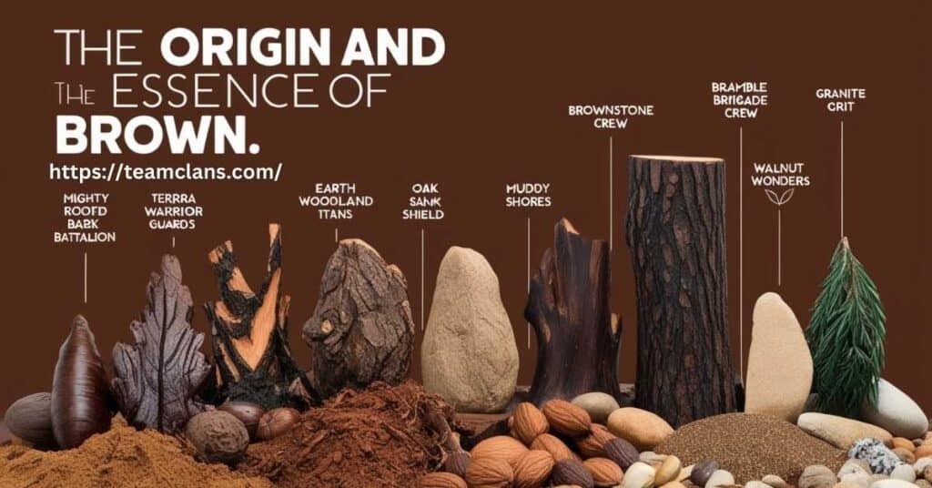 The Origin and Essence of Brown