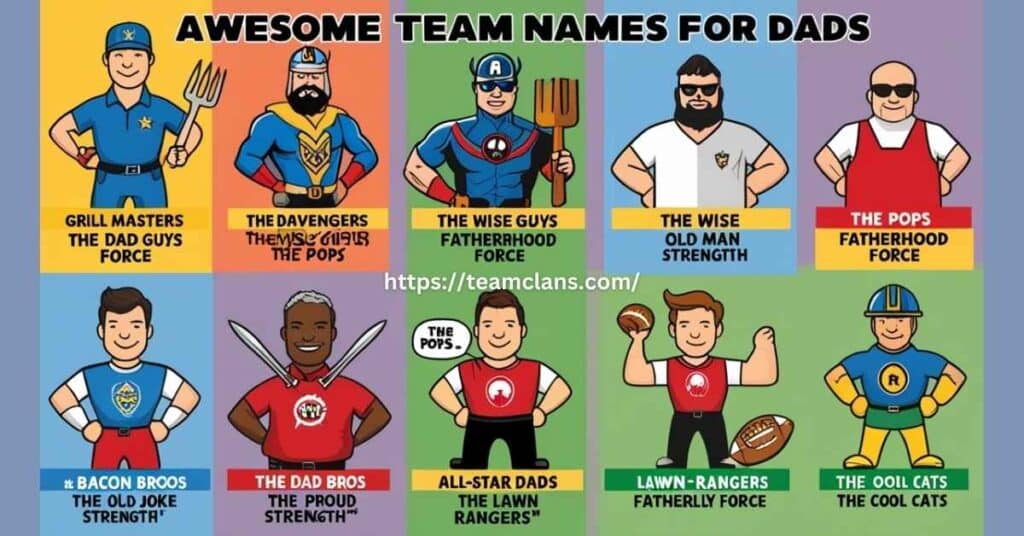 Awesome Team Names For Dads