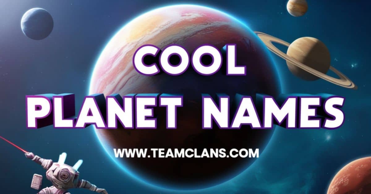 Cool Planet Names